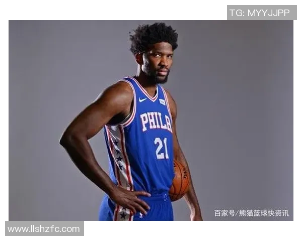 乔尔恩比德如何在NBA赛场上展现统治力与领导魅力的双重风采