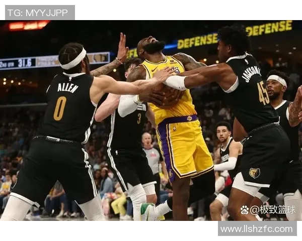 湖人对阵灰熊高清比赛回顾与精彩瞬间分析