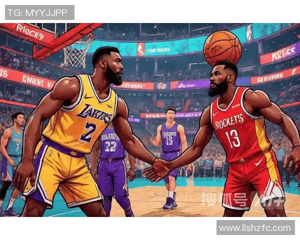 今天湖人对火箭精彩比赛回放全程回顾分析与精彩瞬间集锦